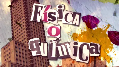 Física o Química Física o Química