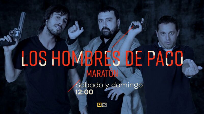 Este fin de semana, maratón de 'Los Hombres de Paco' en Atreseries